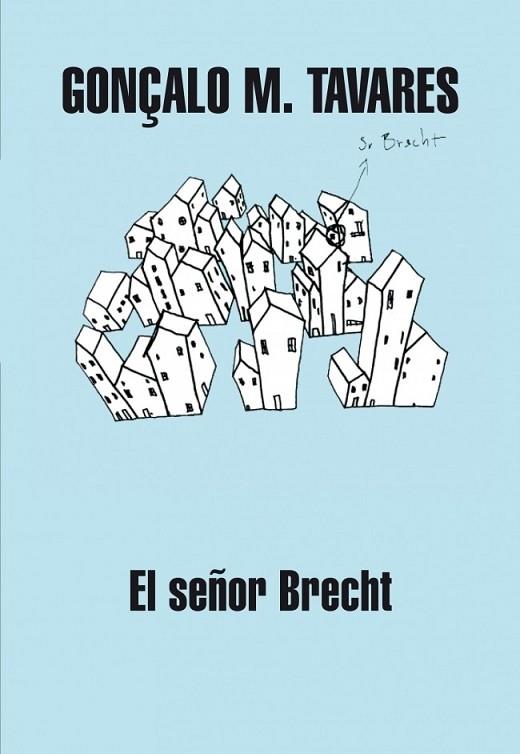 SEÑOR BRECHT, EL | 9788439720751 | TAVARES, GONÇALO M. | Llibreria Drac - Llibreria d'Olot | Comprar llibres en català i castellà online
