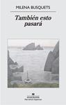 TAMBIÉN ESTO PASARÁ | 9788433997883 | BUSQUETS, MILENA | Llibreria Drac - Llibreria d'Olot | Comprar llibres en català i castellà online