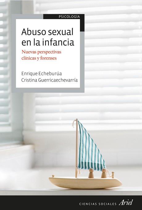 ABUSO SEXUAL EN LA INFANCIA | 9788434433182 | ECHEBURÚA, ENRIQUE; GUERRICAECHEVAVARRIA, CRISTINA | Llibreria Drac - Librería de Olot | Comprar libros en catalán y castellano online