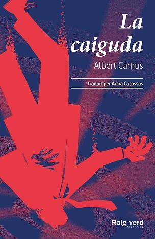 CAIGUDA, LA | 9788417925802 | CAMUS, ALBERT | Llibreria Drac - Llibreria d'Olot | Comprar llibres en català i castellà online