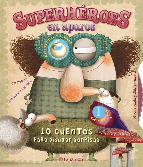 SUPERHEROES EN APUROS | 9788434237711 | GIL, CARMEN; CANTONE, ANNALAURA | Llibreria Drac - Llibreria d'Olot | Comprar llibres en català i castellà online