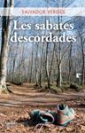 SABATES DESCORDADES, LES | 9788494026348 | VERGES, SALVADOR | Llibreria Drac - Llibreria d'Olot | Comprar llibres en català i castellà online