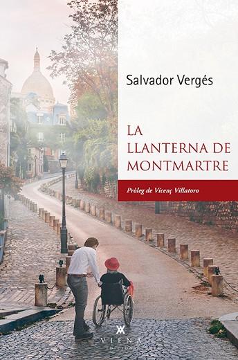 LLANTERNA DE MONTMARTRE, LA | 9788417998264 | VERGÉS, SALVADOR | Llibreria Drac - Librería de Olot | Comprar libros en catalán y castellano online