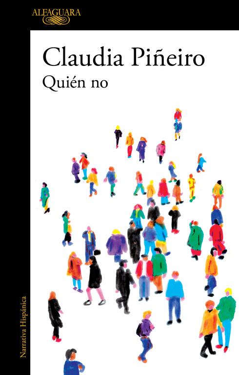 QUIÉN NO | 9788420437910 | PIÑEIRO, CLAUDIA | Llibreria Drac - Librería de Olot | Comprar libros en catalán y castellano online
