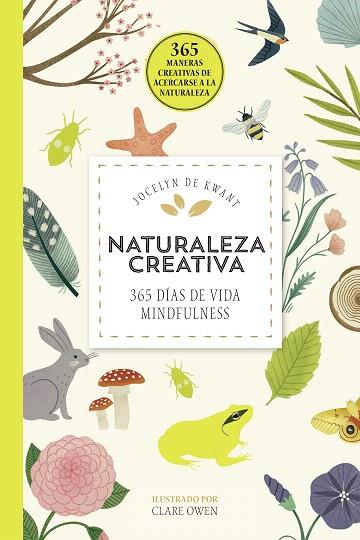 NATURALEZA CREATIVA | 9788448026509 | KWANT, JOCELYN DE | Llibreria Drac - Llibreria d'Olot | Comprar llibres en català i castellà online