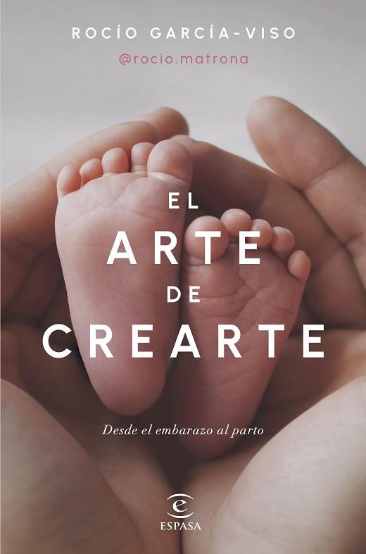 ARTE DE CREARTE, EL | 9788467072518 | GARCÍA-VISO, ROCÍO (@ROCIO.MATRONA) | Llibreria Drac - Librería de Olot | Comprar libros en catalán y castellano online