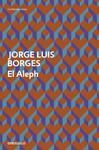 ALEPH, EL | 9788499089515 | BORGES, JORGE LUIS | Llibreria Drac - Llibreria d'Olot | Comprar llibres en català i castellà online