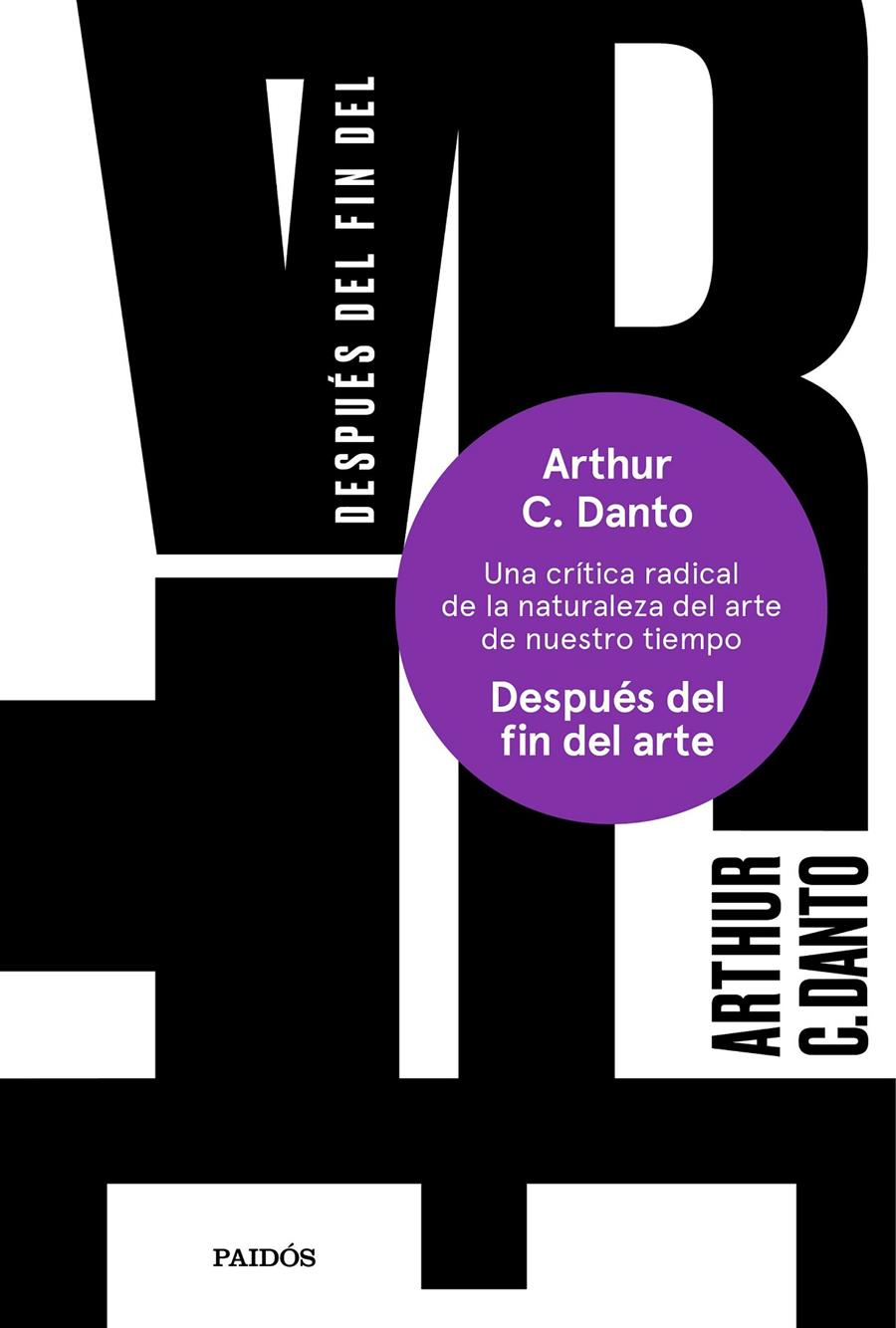 DESPUÉS DEL FIN DEL ARTE | 9788449335396 | DANTO, ARTHUR C. | Llibreria Drac - Llibreria d'Olot | Comprar llibres en català i castellà online