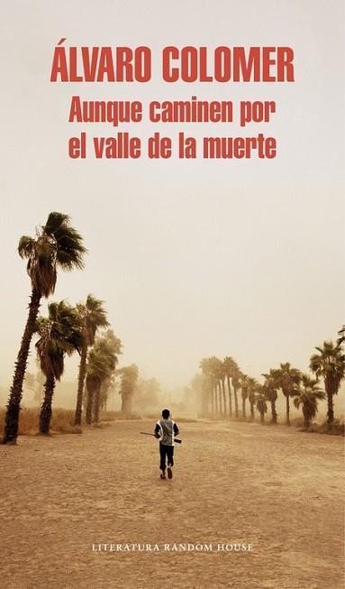 AUNQUE CAMINEN POR EL VALLE DE LA MUERTE | 9788439732150 | COLOMER, ALVARO | Llibreria Drac - Llibreria d'Olot | Comprar llibres en català i castellà online