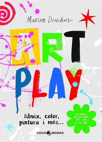 ART PLAY | 9788412103311 | DEUCHARS, MARION | Llibreria Drac - Librería de Olot | Comprar libros en catalán y castellano online