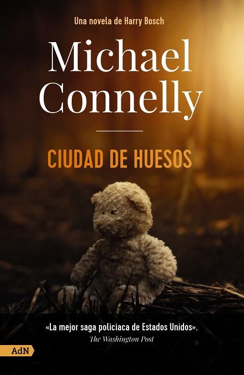 CIUDAD DE HUESOS [ADN] | 9788413627601 | CONNELLY, MICHAEL | Llibreria Drac - Llibreria d'Olot | Comprar llibres en català i castellà online