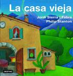 CASA VIEJA, LA | 9788408071242 | SIERRA I FABRA, JORDI | Llibreria Drac - Librería de Olot | Comprar libros en catalán y castellano online