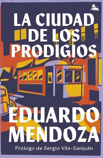 CIUDAD DE LOS PRODIGIOS, LA | 9788432240669 | MENDOZA, EDUARDO | Llibreria Drac - Llibreria d'Olot | Comprar llibres en català i castellà online