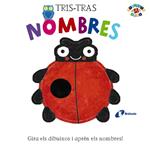 NOMBRES (TRIS-TRAS) | 9788499066189 | POITIER, ANTON | Llibreria Drac - Librería de Olot | Comprar libros en catalán y castellano online