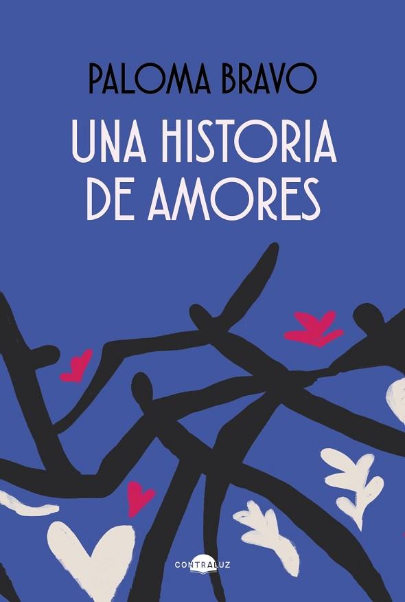 UNA HISTORIA DE AMORES | 9788418945397 | BRAVO, PALOMA | Llibreria Drac - Llibreria d'Olot | Comprar llibres en català i castellà online