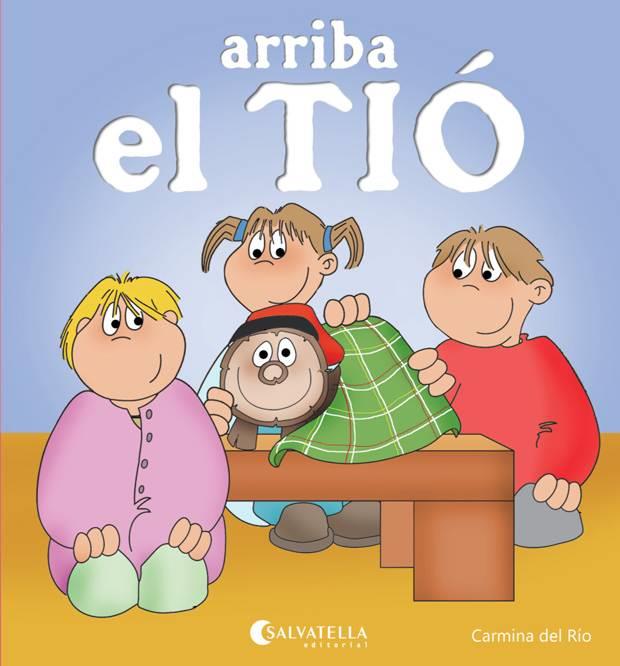 ARRIBA EL TIO | 9788484127772 | DEL RIO, CARMINA | Llibreria Drac - Llibreria d'Olot | Comprar llibres en català i castellà online