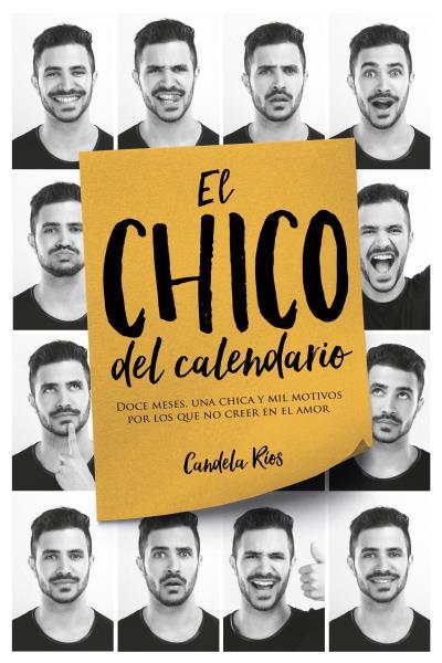 CHICO DEL CALENDARIO, EL | 9788416327614 | RÍOS, CANDELA | Llibreria Drac - Llibreria d'Olot | Comprar llibres en català i castellà online