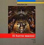 BARROC MUSICAL, EL | 9788495187826 | PUJOL I COLL, JOSEP | Llibreria Drac - Llibreria d'Olot | Comprar llibres en català i castellà online