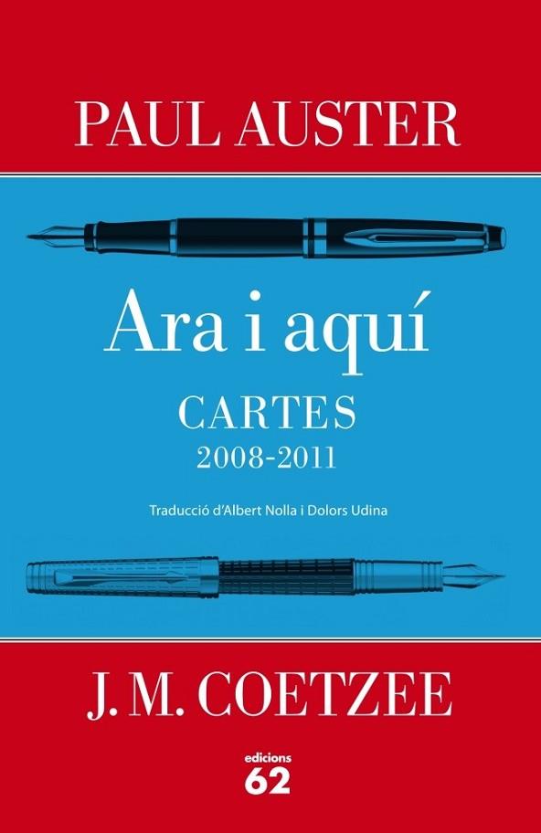 ARA I AQUI. CARTES PAUL AUSTER I J. M. COETZEE (2008-2011) | 9788429769883 | COETZEE, J.M.; AUSTER, PAUL | Llibreria Drac - Llibreria d'Olot | Comprar llibres en català i castellà online