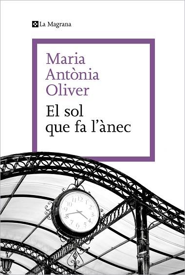 SOL QUE FA L'ÀNEC, EL | 9788419334589 | OLIVER, MARIA ANTÒNIA | Llibreria Drac - Llibreria d'Olot | Comprar llibres en català i castellà online
