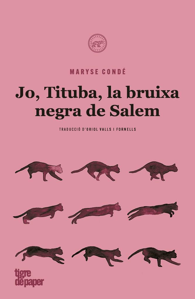 JO TITUBA BRUIXA NEGRA DE SALEM | 9788418705083 | CONDÉ, MARYSE | Llibreria Drac - Llibreria d'Olot | Comprar llibres en català i castellà online