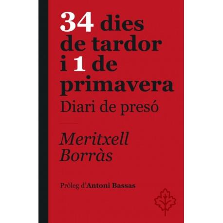 34 DIES DE TARDOR I 1 DE PRIMAVERA | 9788415315568 | BORRAS, MERITXELL | Llibreria Drac - Llibreria d'Olot | Comprar llibres en català i castellà online