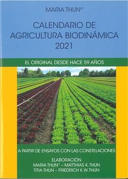 CALENDARIO DE AGRICULTURA BIODINAMICA 2021 | 9788412208931 | THUN, MARIA | Llibreria Drac - Llibreria d'Olot | Comprar llibres en català i castellà online
