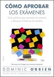 COMO APROBAR LOS EXAMENES | 9788449327766 | O'BRIEN, DOMINIC | Llibreria Drac - Llibreria d'Olot | Comprar llibres en català i castellà online