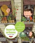HUERTO URBANO | 9788424630799 | VALLES, JOSEP M. | Llibreria Drac - Librería de Olot | Comprar libros en catalán y castellano online