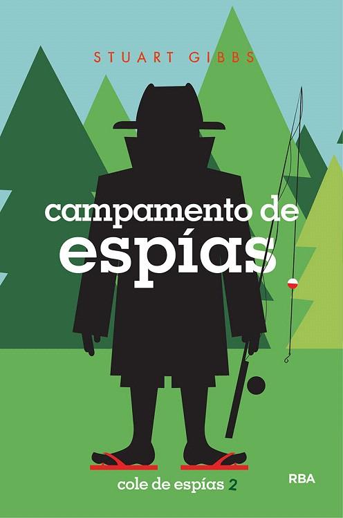 CAMPAMENTO DE ESPÍAS (COLE DE ESPÍAS 2) | 9788427213593 | GIBBS, STUART | Llibreria Drac - Llibreria d'Olot | Comprar llibres en català i castellà online