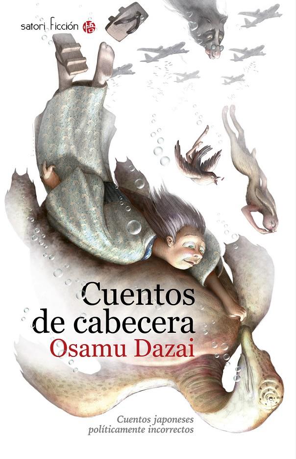 CUENTOS DE CABECERA | 9788494112560 | DAZAI, OSAMU | Llibreria Drac - Llibreria d'Olot | Comprar llibres en català i castellà online