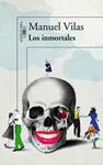 INMORTALES, LOS | 9788420410401 | VILAS, MANUEL | Llibreria Drac - Llibreria d'Olot | Comprar llibres en català i castellà online