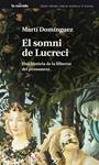 SOMNI DE LUCRECI, EL | 9788475884486 | DOMÍNGUEZ, MARTI | Llibreria Drac - Llibreria d'Olot | Comprar llibres en català i castellà online
