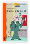 PARAULA DE CALB ( VAIXELL DE VAPOR TARONJA ) | 9788466120869 | BOSCH, LOLITA | Llibreria Drac - Llibreria d'Olot | Comprar llibres en català i castellà online