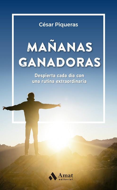 MAÑANAS GANADORAS | 9788419341518 | PIQUERAS, CÉSAR | Llibreria Drac - Llibreria d'Olot | Comprar llibres en català i castellà online