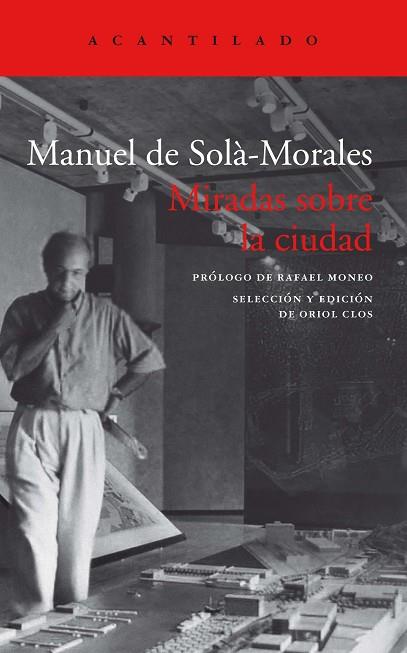 MIRADAS SOBRE LA CIUDAD | 9788418370182 | DE SOLÀ-MORALES, MANUEL | Llibreria Drac - Llibreria d'Olot | Comprar llibres en català i castellà online