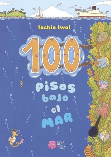 100 PISOS BAJO EL MAR | 9788416427161 | IWAI, TOSHIO | Llibreria Drac - Llibreria d'Olot | Comprar llibres en català i castellà online