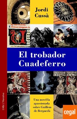 TROBADOR CUADEFERRO, EL | 9788415269373 | CUSSA, JORDI | Llibreria Drac - Llibreria d'Olot | Comprar llibres en català i castellà online