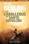 CABALLEROS DEL SANTO SEPULCRO, LOS | 9788408106074 | BERLING, PETER | Llibreria Drac - Llibreria d'Olot | Comprar llibres en català i castellà online