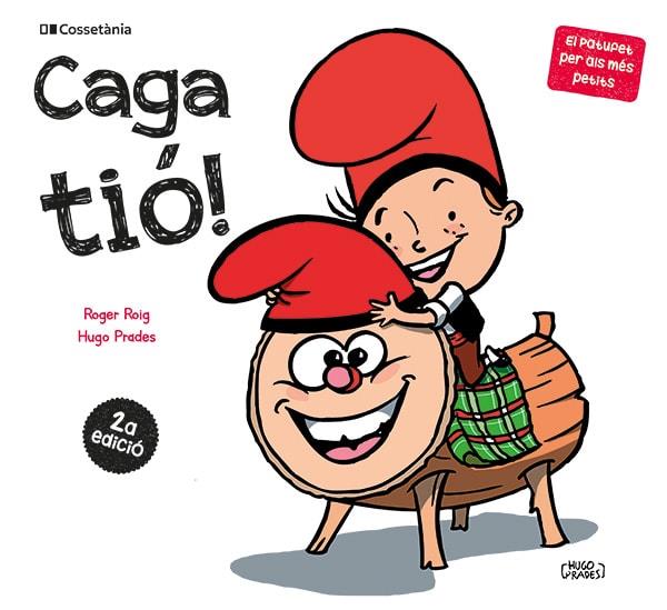 CAGA TIÓ | 9788413563183 | ROIG, ROGER | Llibreria Drac - Llibreria d'Olot | Comprar llibres en català i castellà online