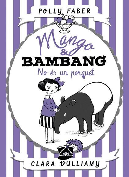 NO ÉS UN PORQUET (MANGO & BAMBANG) | 9788491374039 | FABER, POLLY | Llibreria Drac - Llibreria d'Olot | Comprar llibres en català i castellà online
