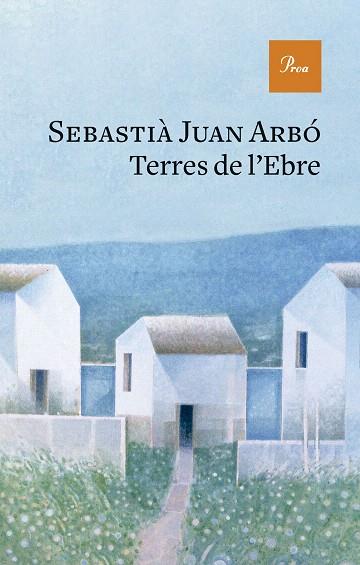 TERRES DE L'EBRE | 9788419657237 | ARBÓ, SEBASTIÀ JUAN | Llibreria Drac - Llibreria d'Olot | Comprar llibres en català i castellà online
