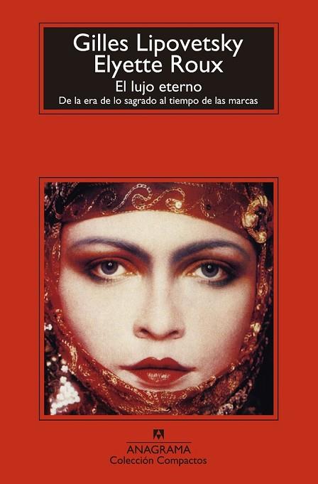 LUJO ETERNO, EL | 9788433977533 | LIPOVETSKY, GILLES ; ROUX, ELYETTE | Llibreria Drac - Llibreria d'Olot | Comprar llibres en català i castellà online