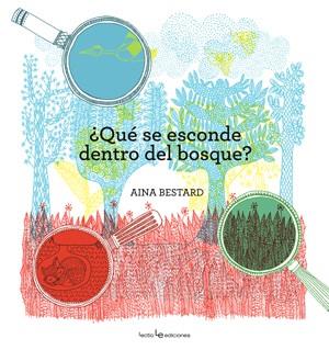 QUÉ SE ESCONDE DENTRO DEL BOSQUE? | 9788416012510 | BESTARD, AINA | Llibreria Drac - Llibreria d'Olot | Comprar llibres en català i castellà online