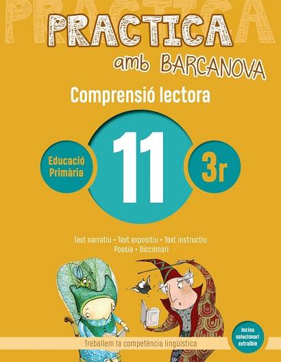 PRACTICA AMB BARCANOVA 11. COMPRENSIÓ LECTORA  | 9788448948542 | AA.DD. | Llibreria Drac - Llibreria d'Olot | Comprar llibres en català i castellà online