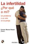 INFERTILIDAD, LA. POR QUE A MI? | 9788436822892 | MORENO, CARMEN (COORD.) | Llibreria Drac - Llibreria d'Olot | Comprar llibres en català i castellà online