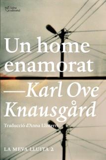 UN HOME ENAMORAT. LA MEVA LLUITA 2 | 9788494348143 | KNAUSGARD, KARL OVE | Llibreria Drac - Llibreria d'Olot | Comprar llibres en català i castellà online