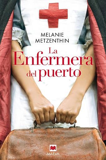 ENFERMERA DEL PUERTO, LA | 9788418184444 | METZENTHIN, MELANIE | Llibreria Drac - Llibreria d'Olot | Comprar llibres en català i castellà online