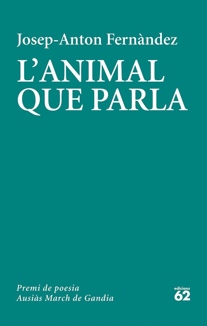 ANIMAL QUE PARLA, L' | 9788429779103 | FERNÀNDEZ, JOSEP-ANTON | Llibreria Drac - Librería de Olot | Comprar libros en catalán y castellano online