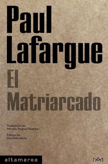 MATRIARCADO, EL | 9788418481017 | LAFARGUE, PAUL | Llibreria Drac - Llibreria d'Olot | Comprar llibres en català i castellà online